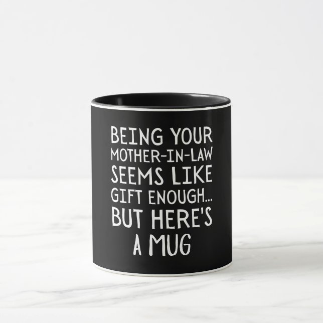 Schwiegertochter zu sein scheint Geschenk genug Tasse (Zentrum)