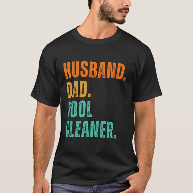 Schwimmbadreiniger Techniker Bekleidung Vater T-Shirt (Vorderseite)