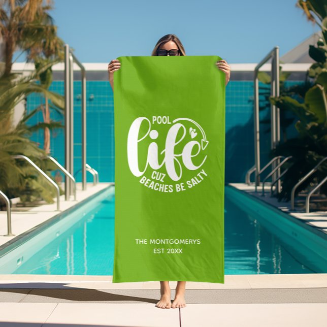Schwimmbeckenlebenslängen grün strandtuch ("Pool life cuz beaches be salty" lime green beach towel (white on reverse side))