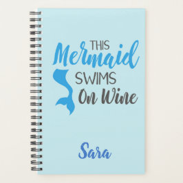 Schwimmen auf der Wine Mermaid Personalisiert Planer