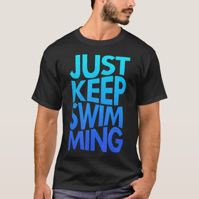 Schwimmen Behalten Schwimmen Hang Schwimmen Gif T-Shirt (Vorderseite)