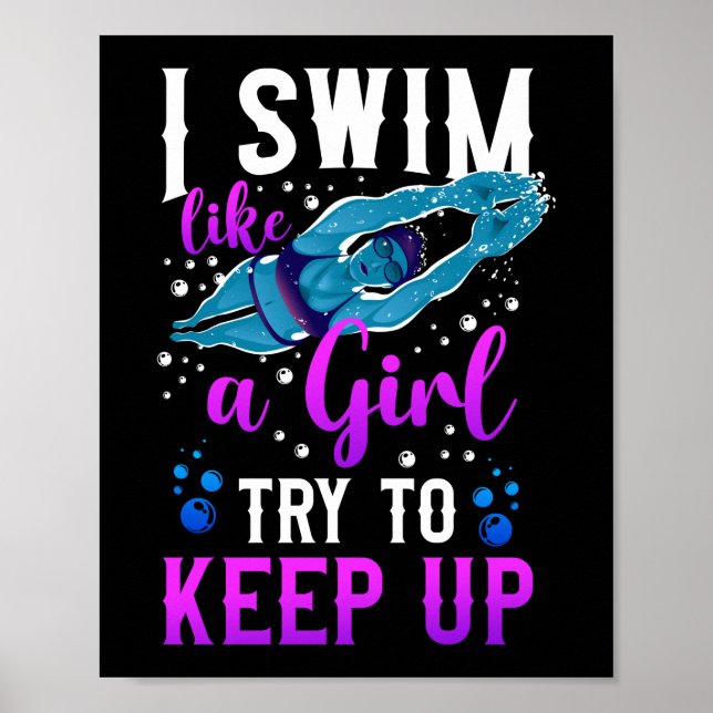 Schwimmen Ich weiß, dass ich schwimme wie ein Mädc Poster (Vorne)