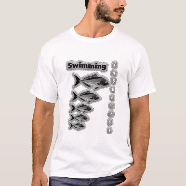 "Schwimmen im Erfolg" T-Shirt (Vorderseite)