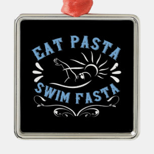 Schwimmen - Iss Pasta, schwimme schneller Ornament Aus Metall