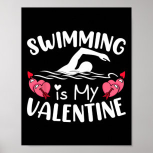 Schwimmen ist mein Valentinstag Jungen Mädchen Spo Poster