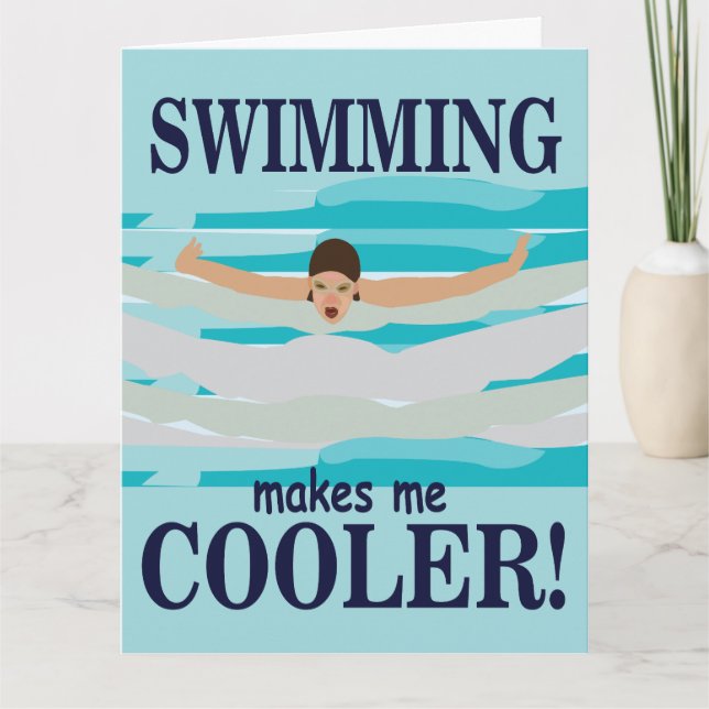 Schwimmen macht mich Cooler schwimmen Karte (Vorderseite)