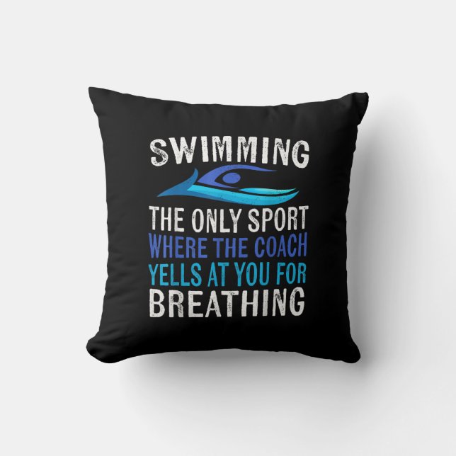 Schwimmen nur Sport, wo Coach Schwimmen Geschenke Kissen (Vorderseite)