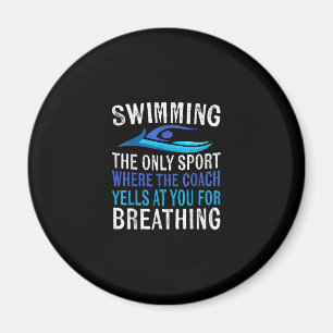 Schwimmen nur Sport, wo Coach Schwimmen Geschenke Magnet