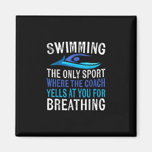 Schwimmen nur Sport, wo Coach Schwimmen Geschenke Magnet