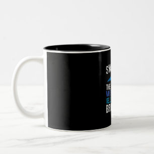 Schwimmen nur Sport, wo Coach Schwimmen Geschenke Zweifarbige Tasse