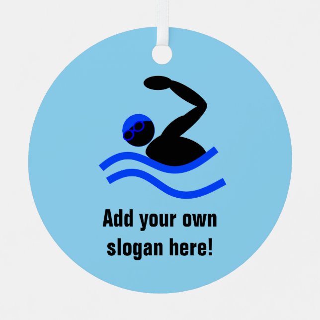 Schwimmen Schön Typ im Wasser mit Ihrem Text Ornament Aus Metall (Vorderseite)