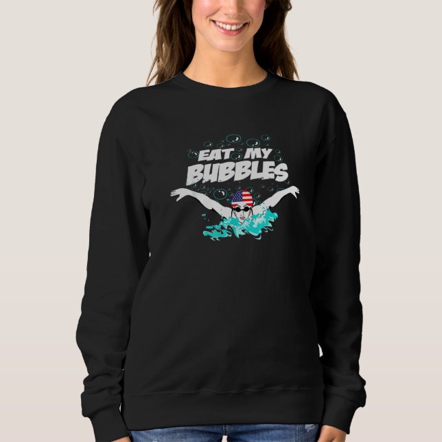 Schwimmen Schwimmer Schwimmen essen meine Blasen G Sweatshirt (Vorderseite)