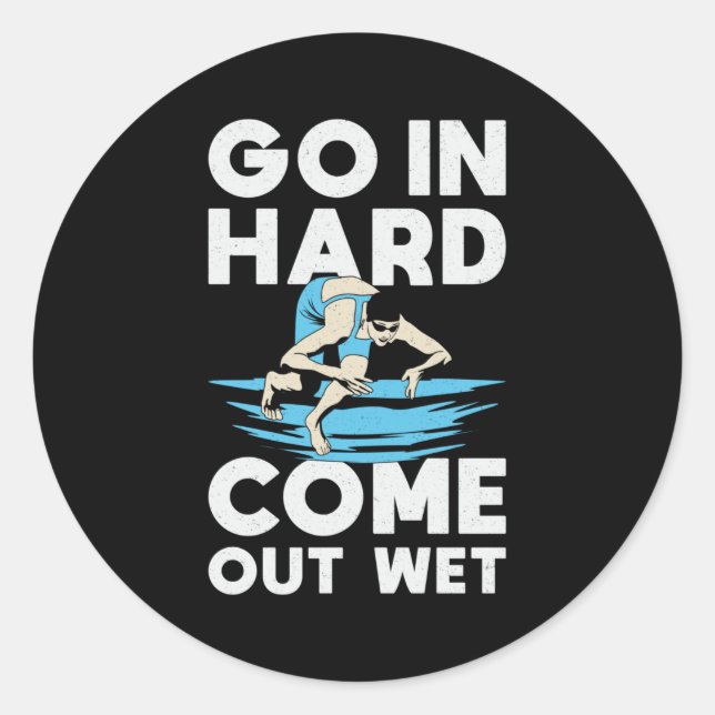 Schwimmen Sie in harter Fahrt mit dem Schwimmer Runder Aufkleber (Vorderseite)