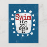 Schwimmen, wie du es Gemein hast Postkarte