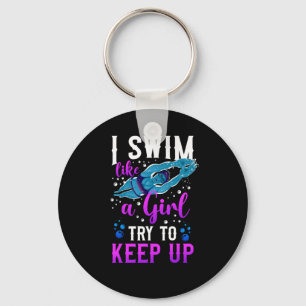 Schwimmer Ich weiß, dass ich schwimme wie ein Mädc Schlüsselanhänger
