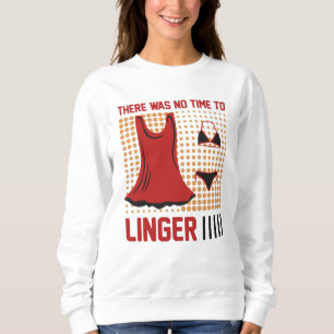 Schwimmerinnen - Es gab keine Zeit, Linger zu lehr Sweatshirt