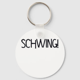 Schwing! von Chillee Wilson Schlüsselanhänger