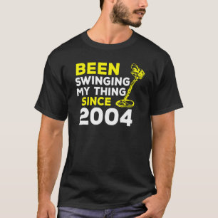 Schwinge mein Ding seit 2004 Metalldetektor H T-Shirt