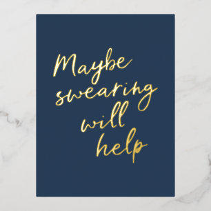 Schwitzen Cheeky Snarky Sprichwort Gold Karte