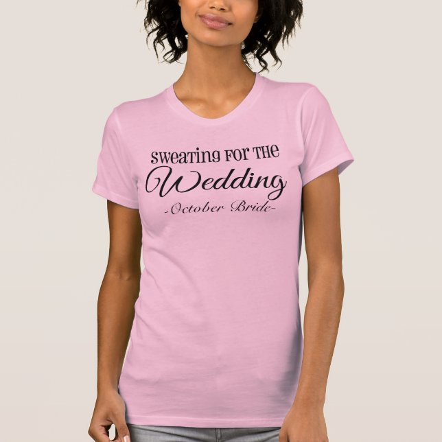 Schwitzen für das Shirt der Hochzeittrainings-Fitn (Vorderseite)