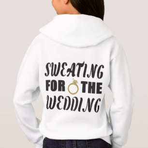 Schwitzen für die Hochzeit Hoodie