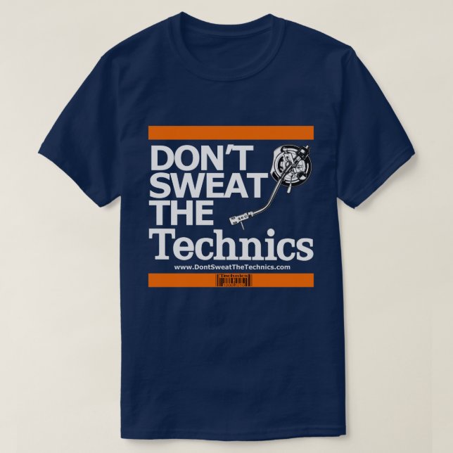 Schwitzen Sie nicht den Technik-T - Shirt (Design vorne)