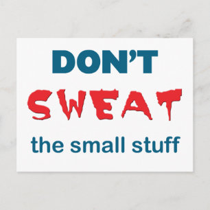Schwitzen Sie nicht die kleine Postkarte