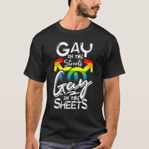 Schwul Auf Den Straßen Schwul In Den Laken Lgbt St T-Shirt