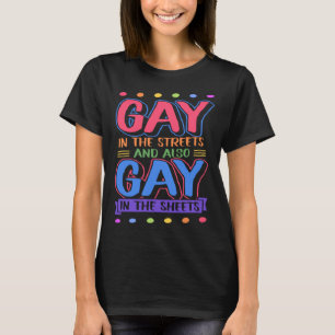 Schwul auf den Straßen und auch schwul in den Bett T-Shirt