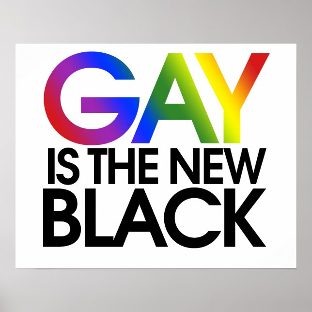 Schwul ist das neue Schwarze Poster (Vorne)