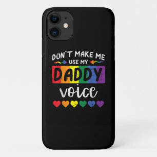 Schwul, zwing mich nicht, Daddy-Stimme zu benutzen Case-Mate iPhone Hülle