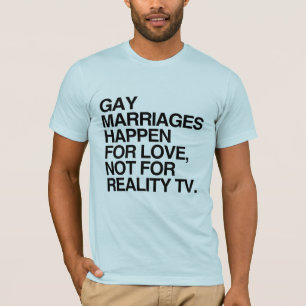 SCHWULE EHEN PASSIEREN AUS LIEBE -.png T-Shirt