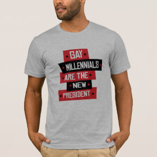 Schwule Millennials sind der neue Präsident T-Shirt