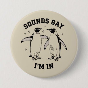 Schwuler Pinguin klingt schwul Ich bin in Vintage  Button
