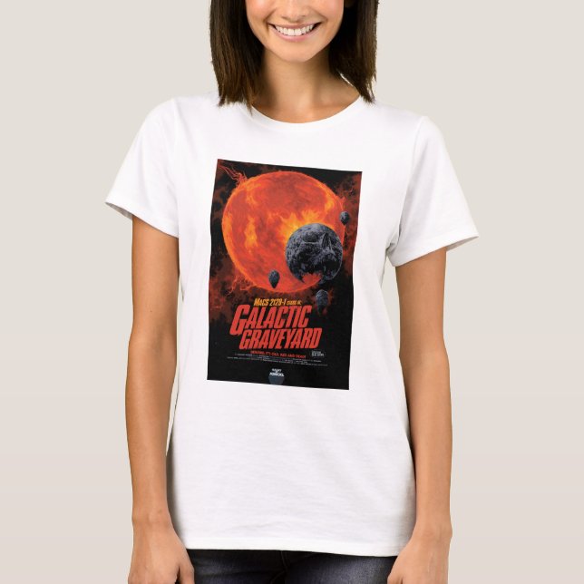 Sci-Fi Horror Movie Ad, Galactic Graveyard T-Shirt (Vorderseite)