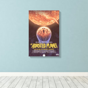 Sci-Fi Horror Movie Ad, The Roasted Planet Leinwanddruck