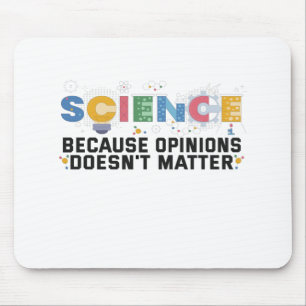 Science Beursache Avis Doesn't Matter Funny Gift Mousepad