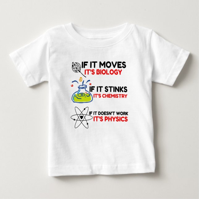 SCIENCE BIOLOGY CHEMISTRY PHYSICS BABY T-SHIRT (Vorderseite)