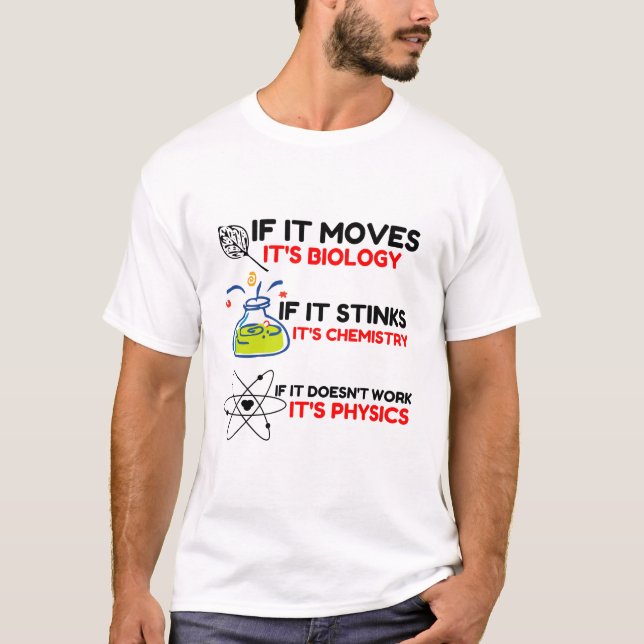 SCIENCE BIOLOGY CHEMISTRY PHYSICS T-Shirt (Vorderseite)