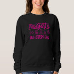 Science Chemistry Dieses Mädchen ist draußen Ding  Sweatshirt<br><div class="desc">Science Chemistry Dieses Mädchen ist draußen Ding 2</div>