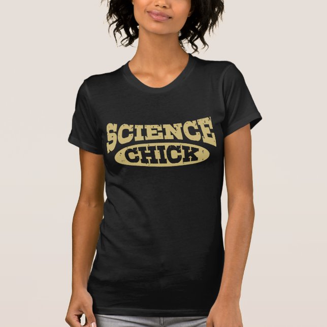 Science Chick T-Shirt (Vorderseite)