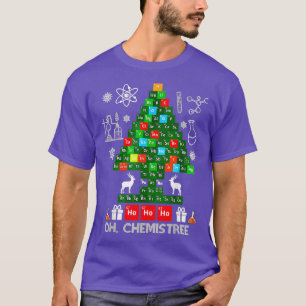 Science Christmas Oh Chemist Tree Chemistree Chemi T-Shirt