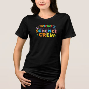 Science Crew – Experimentieren Fehlschlagen Lernen Tri-Blend Shirt