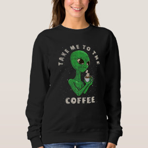 Science-Fiction-Kaffee Grafik Außerirdischer trink Sweatshirt