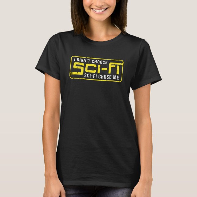 Science Fiction Space Ufo Sci-Fi Alien Funny Gift T-Shirt (Vorderseite)