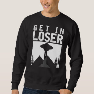 Science Fiction Ufo Entführung Alien glaubt Alie Sweatshirt