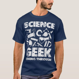Science Geek kommt durch Nerdy Science 1923 T-Shirt