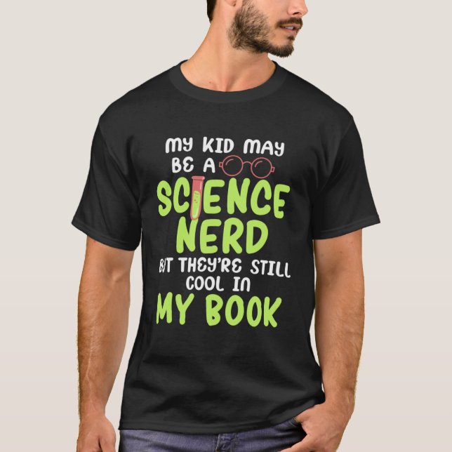 Science Geek Mama mein Nerd der Kinderwissenschaft T-Shirt (Vorderseite)