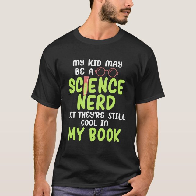 Science Geek Mama mein Nerd der Kinderwissenschaft T-Shirt (Vorderseite)