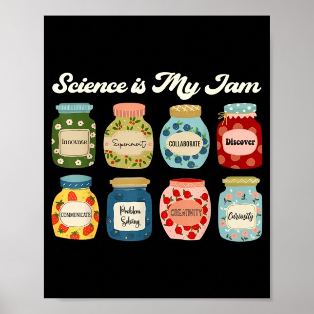 Science Is My Jam Teacher Shirt Stem Student Educa Poster (Vorne)